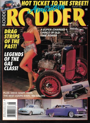 AMERICAN RODDER 1990 AUG - OLD TIME SUPERCHARGERS, DRIVE SHAFTS,OLD DRAG STRIPS